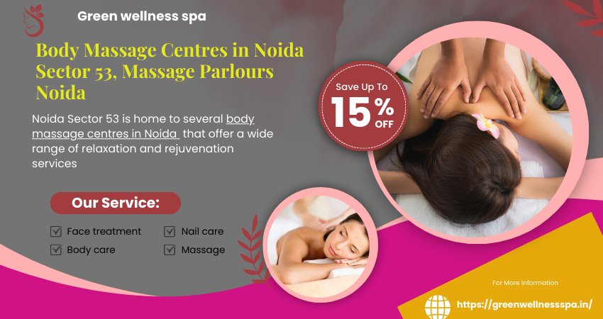 best Spa in Noida sector 53